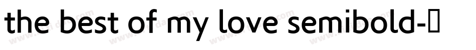 the best of my love semibold字体转换